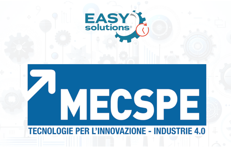 Scopri le Innovazioni di Easy Solutions a MECSPE 2024 